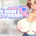 ¡La Mejor Amiga de mi Madre en Espanol para Android y Pc My Moms Bestfriend en Espanol